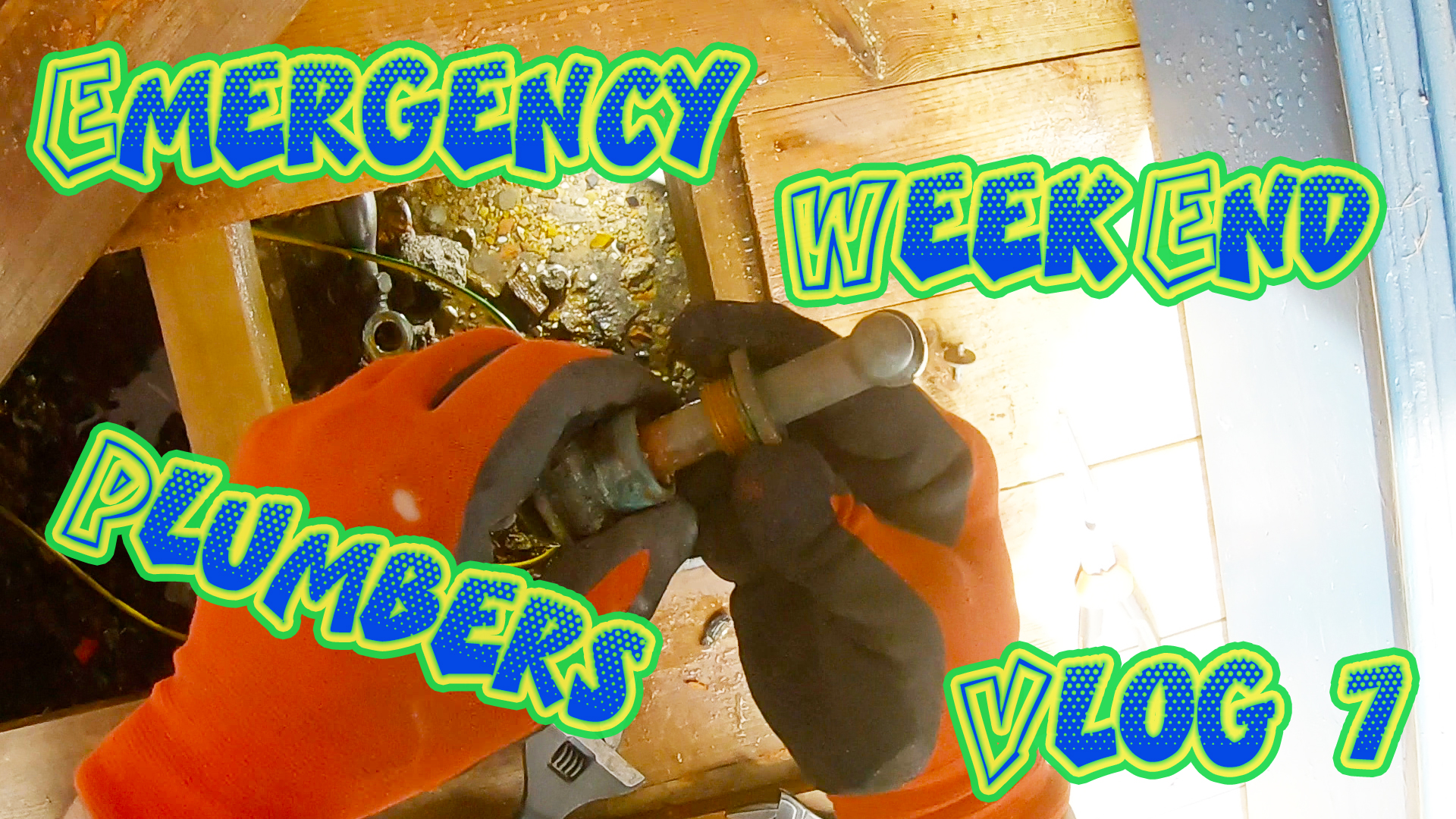 Emergency Plumber London Vlog 7 YouTube Thumbnail